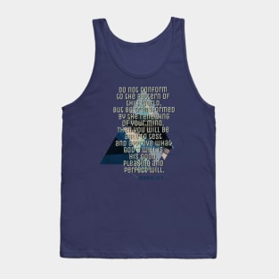 Romans 12:2 Do not be Confoemed Tank Top